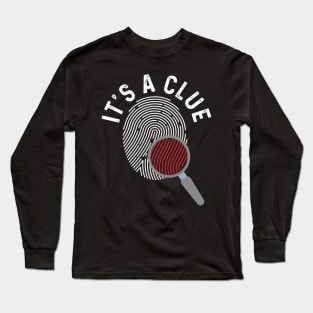 It's A Clue Long Sleeve T-Shirt